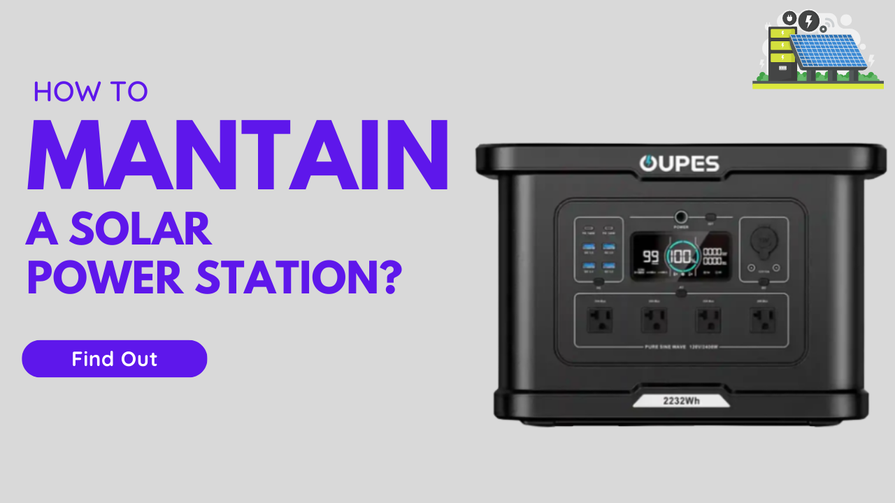 How Can You Maintain A Portable Power Station