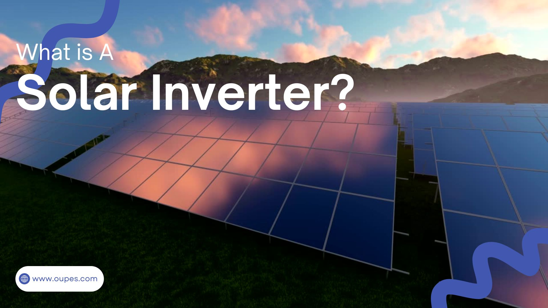 OUPES solar inverter converting direct current (DC) into alternating current (AC)